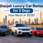 Sharjah-Luxury-Car-Rental-for-5-Days-How-Much-in-2026